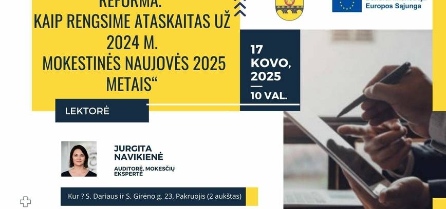 Apmācības “Finanšu pārskatu reforma. Kā mēs sagatavosim atskaites par 2024. gadu? Nodokļu inovācijas 2025. gadā"