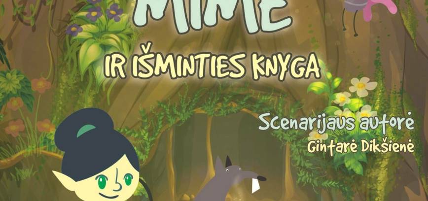 Spektaklis „Mimė ir išminties knyga“