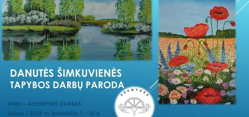 Danutės Šimkuvienės tapybos darbų paroda