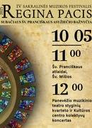 IV Sakralinės muzikos festivalis „Regina Pacis“ Subačiaus Šv. Pranciškaus Asyžiečio bažnyčioje