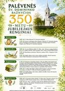 Palėvenės Šv. Domininko bažnyčios 350 metų jubiliejaus renginiai