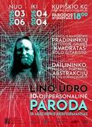 Lino Ūdro parodos atidarymas ir muzikinis performansas