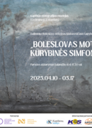 Boļeslova Motuza-Matuzeviča gleznu izstāde "Boleslovas Motuza. Radošās simfonijas"