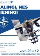 MES NATO 21. Galingi, nes vieningi