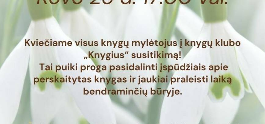 Knygų klubas „Knygius“ kviečia į susitikimą!