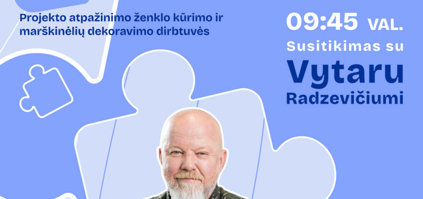 Projekto „Kurkime Kupiškį“ įvadinis renginys