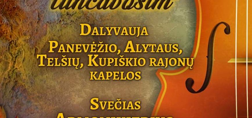 Respublikinė kapelų šventė „Grosim, šoksim, tuncavosim“