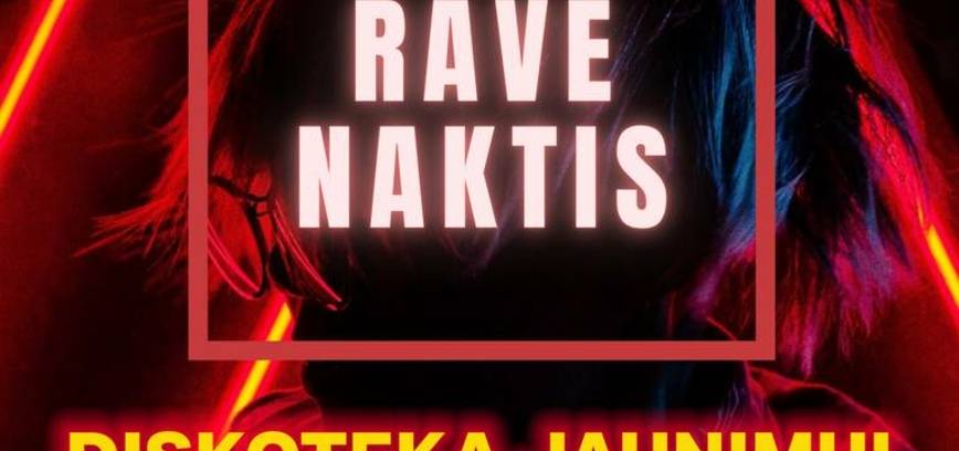 Rave naktis