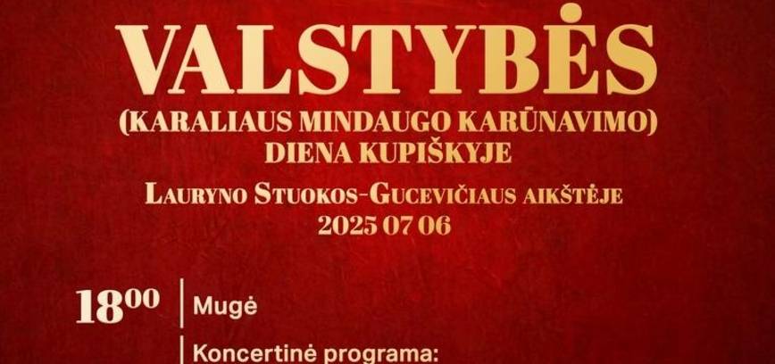 Statehood Day (Coronation of King Mindaugas of Lithuania) in Kupiškis