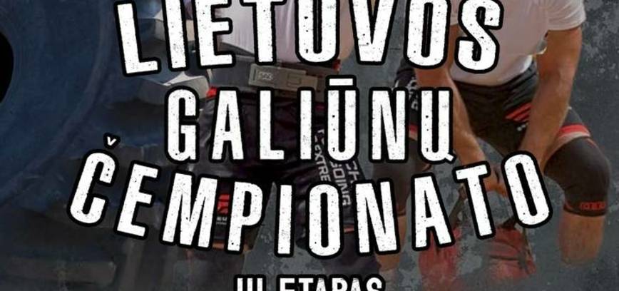 Lithuanian Strongman Championship Stage III