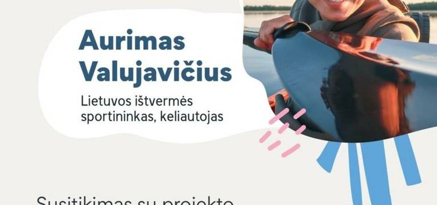 Tikšanās ar ceļotāju Aurimu Valujeviču