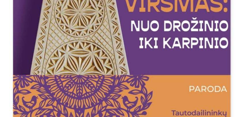 Verpstės virsmas: nuo drožinio iki karpinio