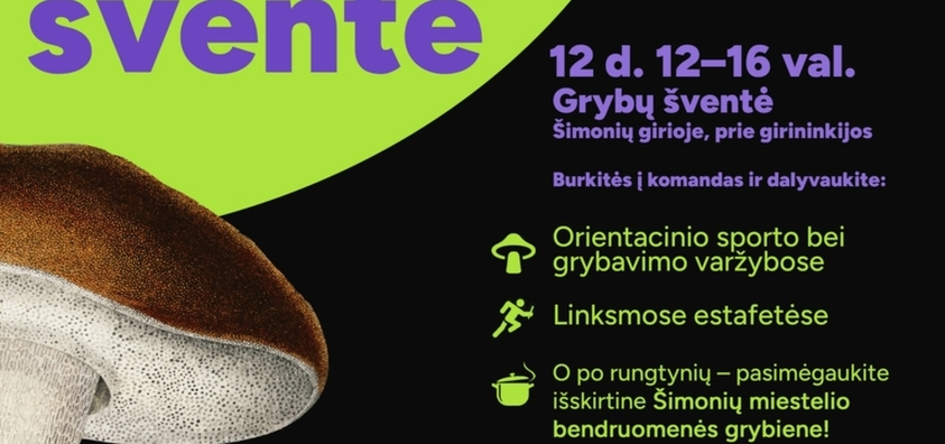 GRYBŲ IR SPORTO ŠVENTĖ │ ŠIMONYSE