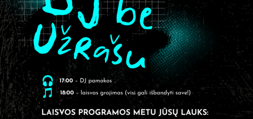 DJ be užrašų | KUPIŠKYJE