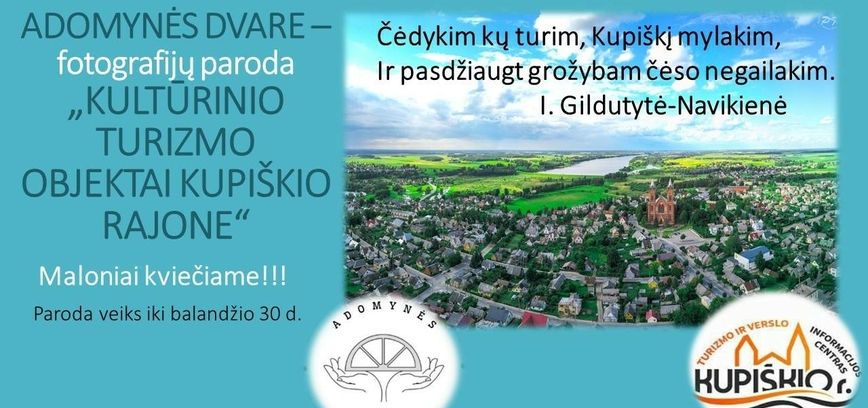 Fotografijų paroda Adomynės dvare „Kultūrinio turizmo objektai Kupiškio rajone“