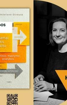 SUSITIKIMAS SU PSICHOLOGE, PSICHOTERAPEUTE, RAŠYTOJA  LINA VĖŽELIENE-DIRMOTE