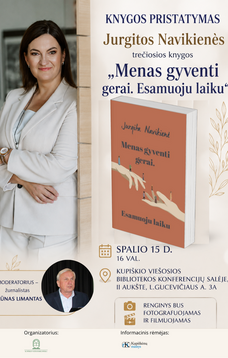 Jurgitos Navikienės knygos "Menas gyventi gerai. Esamuoju laiku" pristatymas