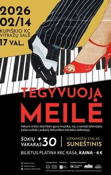 Šokių vakaras „Tegyvuoja meilė” |