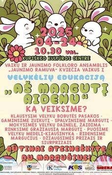 Velykėlių edukacija „Aš margutį ridenu“