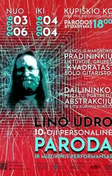 10-oji personalinė Lino Ūdros paroda