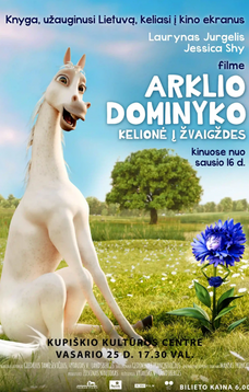 Filmas "Arklio Dominyko kelionė į žvaigždes"