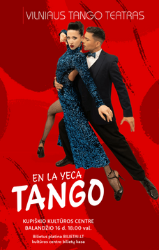 TANGO EN LA YECA  Šokio spektaklis