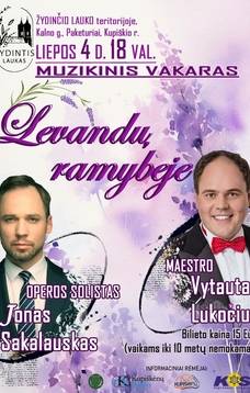 Muzikinis vakaras „Levandų ramybėje“