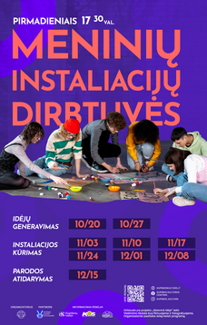 Meninių instaliacijų dirbtuvės