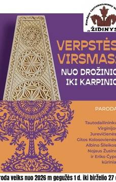 Verpstės virsmas: nuo drožinio iki karpinio