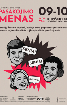 Kūrybinės dirbtuvės „Pasakojimo menas” | SKAPIŠKIS