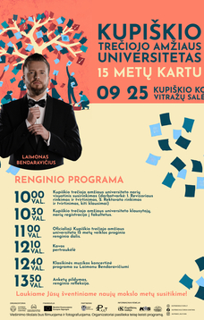 Kupiškio trečiojo amžiaus universiteto 15 metų veiklos ir naujų mokslo metų pradžios proginis renginys