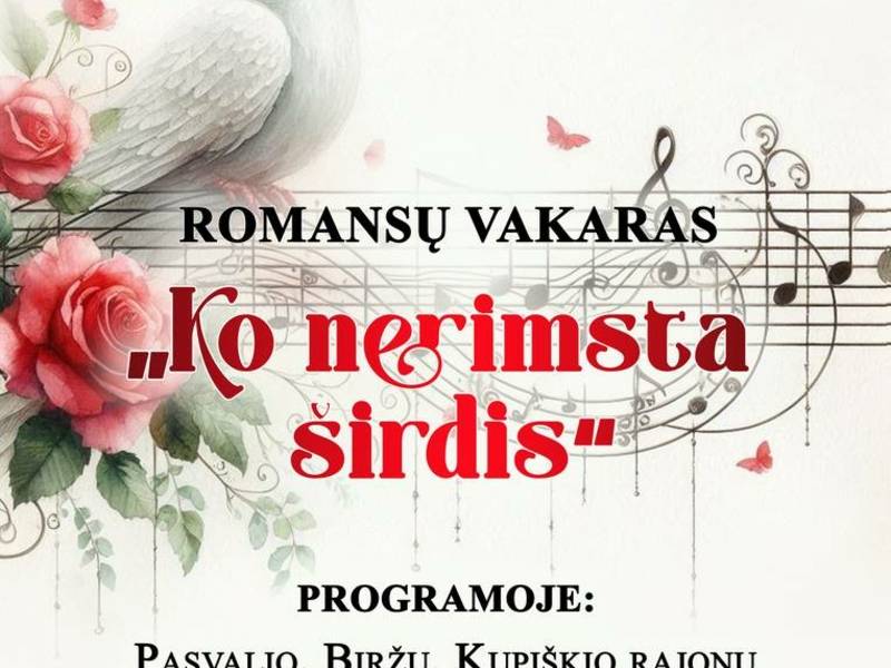 Romansų vakaras „Ko nerimsta širdis“