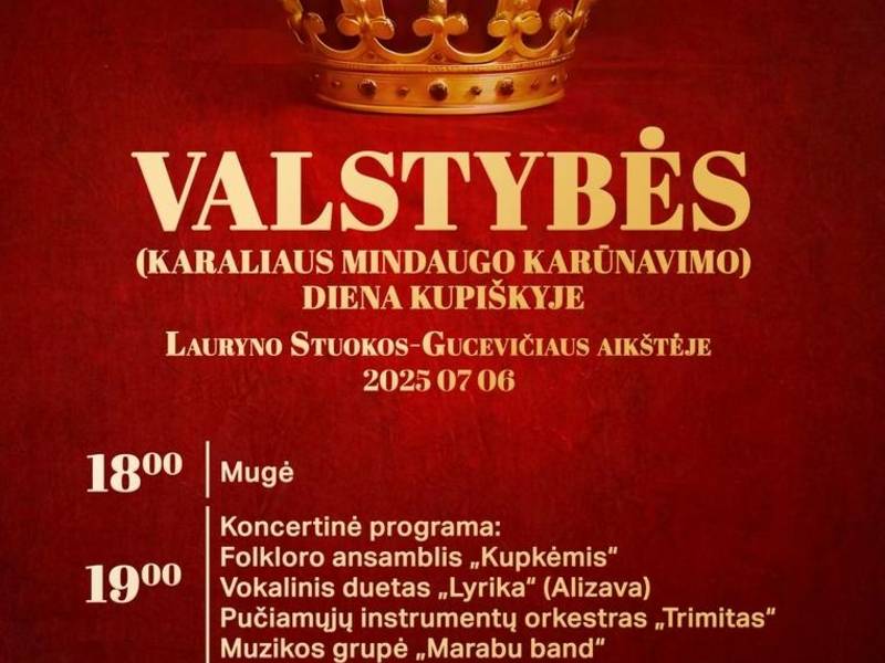 Valstybės (Lietuvos karaliaus Mindaugo karūnavimo) diena Kupiškyje