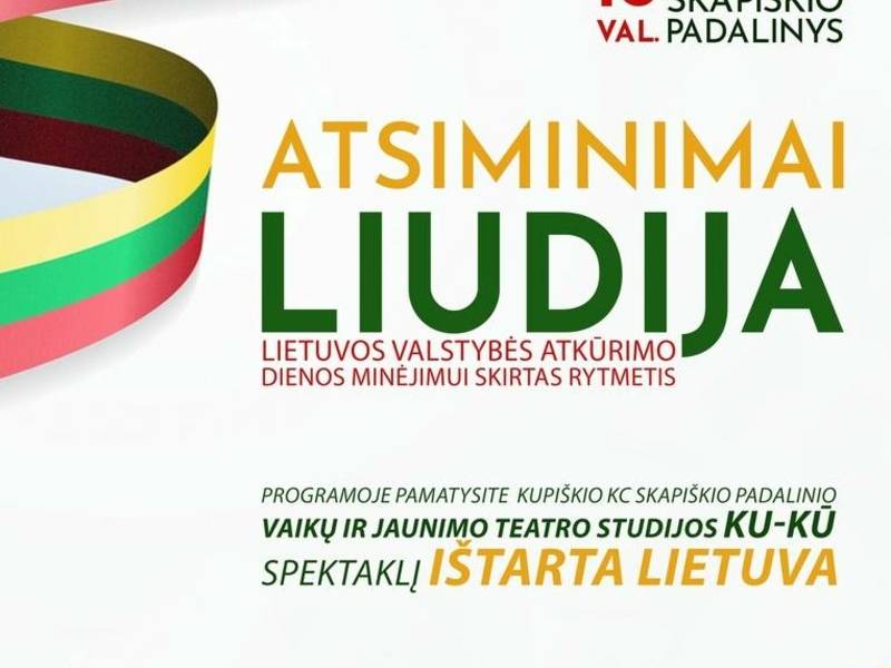 Lietuvos valstybės atkūrimo dienos minėjimui skirtas rytmetis „Atsiminimai liudija“ 