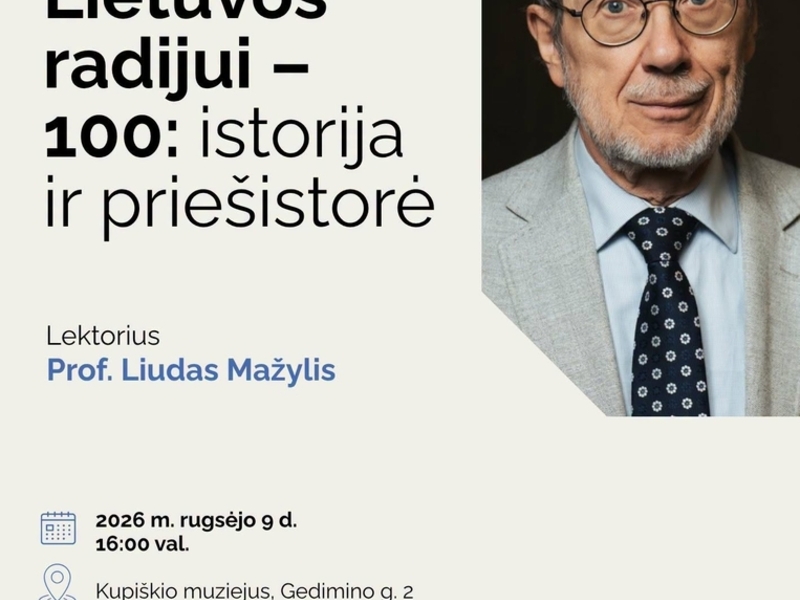 PASKAITA - Lietuvos radijui – 100: istorija ir priešistorė | KUPIŠKIO MUZIEJUS