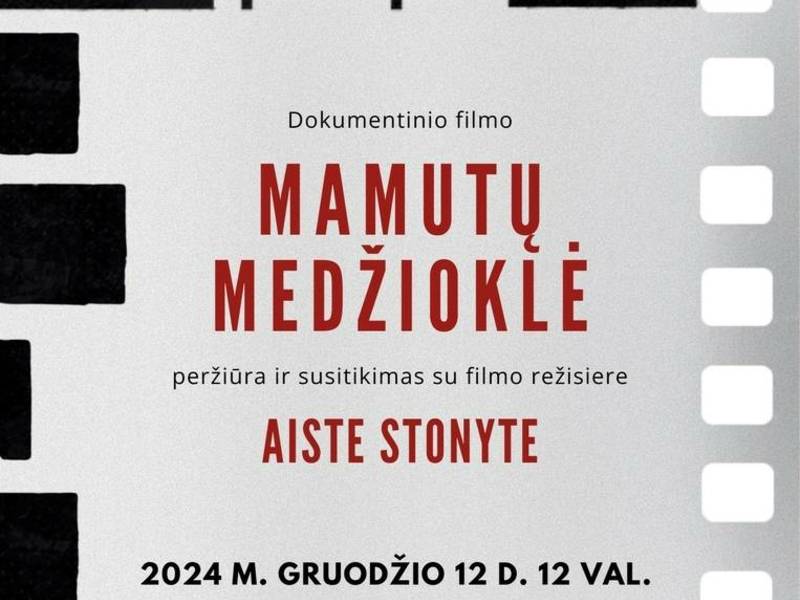 Screening of the documentary film "Mammoth hunting" and meeting with the director of the film, Aiste Stonyta