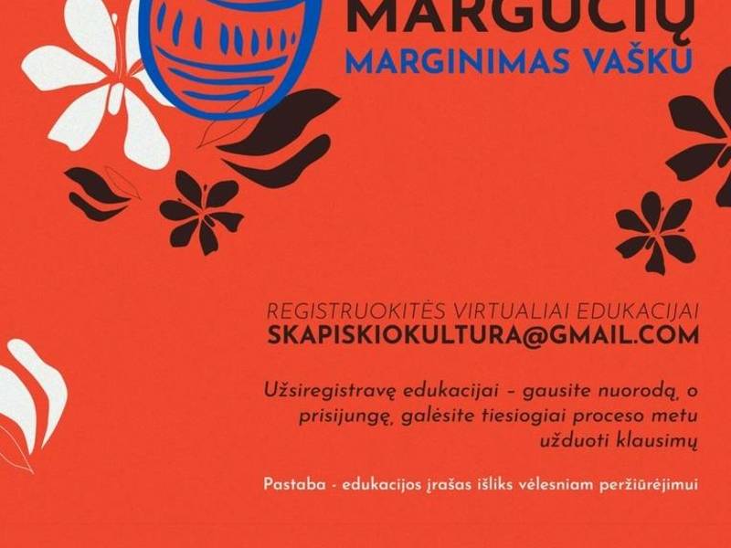 Virtuali edukacija „Tiesiogiai: margučių marginimas vašku“