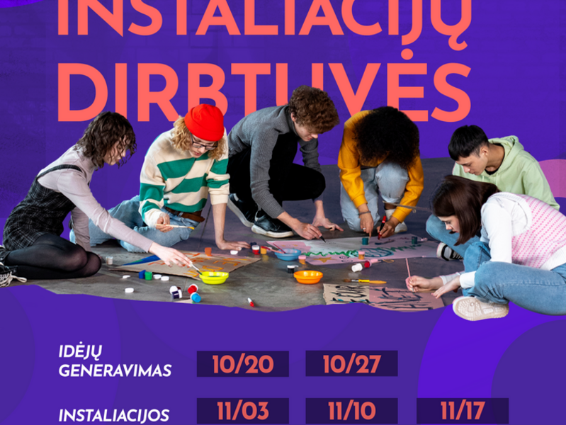 Meninių instaliacijų dirbtuvės