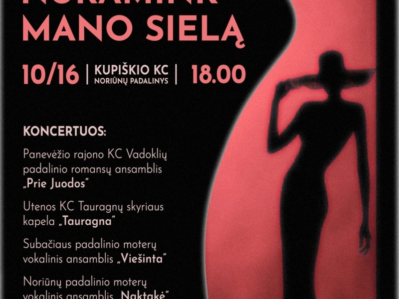 Romansų vakaras „Ateik, nuramink mano sielą“ | NORIŪNAI