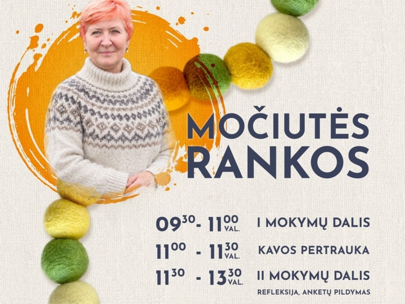 Kūrybinės dirbtuvės „Močiutės rankos“