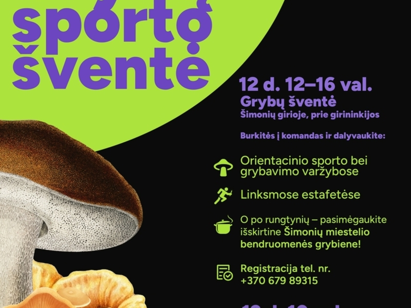 GRYBŲ IR SPORTO ŠVENTĖ │ ŠIMONYSE