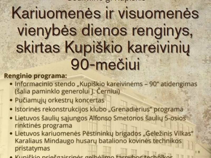 Kariuomenės ir visuomenės vienybės dienos renginys, skirtas Kupiškio kareivinių 90-mečiui