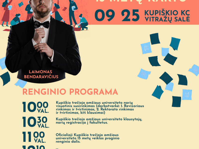 Kupiškio trečiojo amžiaus universiteto 15 metų veiklos ir naujų mokslo metų pradžios proginis renginys