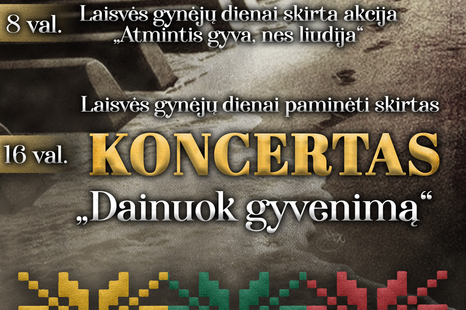 Laisvės gynėjų dienai paminėti skirtas koncertas „Dainuok gyvenimą“