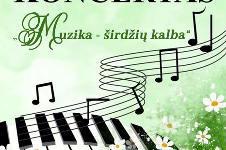 Šeimyninių duetų, trio ir ansamblių koncertas „Muzika – širdžių kalba“