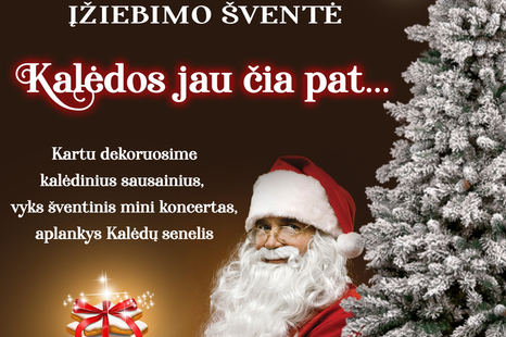 Kalėdinės aplinkos įžiebimo šventė „Kalėdos jau čia pat...“