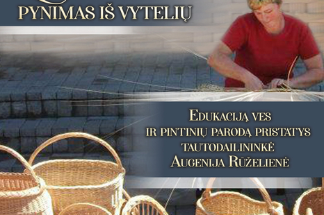 Edukacija – pynimas iš vytelių