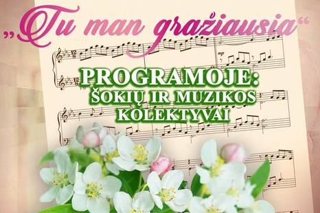 Šventinis koncertas „Tu man gražiausia“