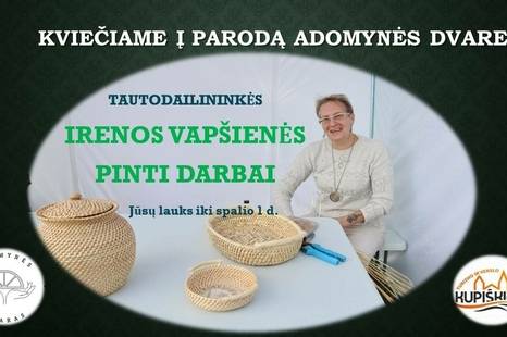 Tautodailininkės Irenos Vapšienės pintų darbų paroda