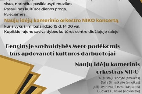 Balandžio 15-osios pasaulinės kultūros dienos proga Naujų idėjų kamerinio orkestro NIKO koncertas